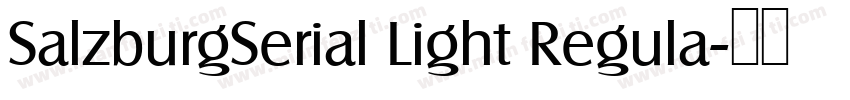 SalzburgSerial Light Regula字体转换